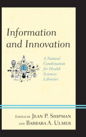 Kniha Information and Innovation Shipman