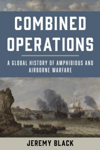 Livre Combined Operations Jeremy Black