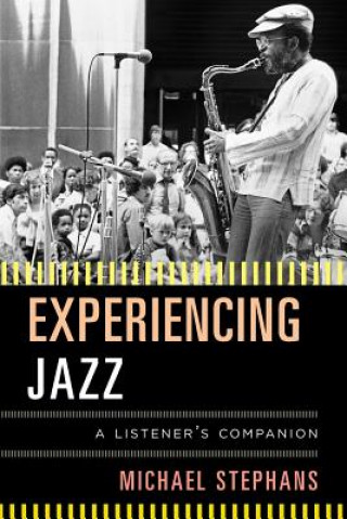 Carte Experiencing Jazz Michael Stephans
