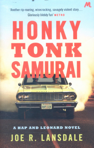 Könyv Honky Tonk Samurai Joe R. Lansdale