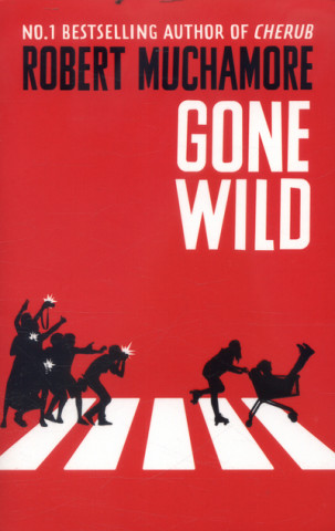 Книга Rock War: Gone Wild Robert Muchamore