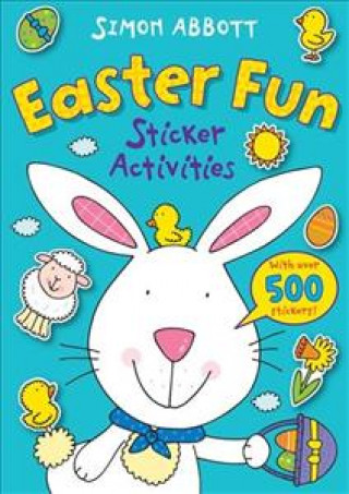 Kniha Easter Fun Sticker Activities Simon Abbott