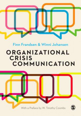 Kniha Organizational Crisis Communication Finn Frandsen