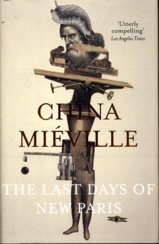 Book Last Days of New Paris China Mieville