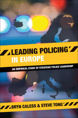 Książka Leading Policing in Europe Bryn Caless