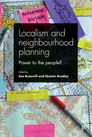 Könyv Localism and Neighbourhood Planning Sue Brownill