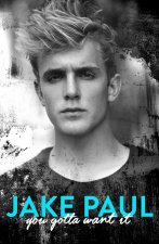 Könyv You Gotta Want It Jake Paul