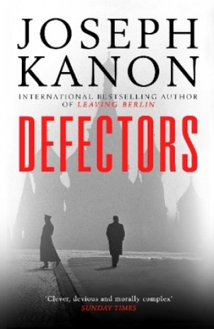 Kniha Defectors JOSEPH KANON