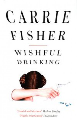 Książka WISHFUL DRINKING PA CARRIE FISHER
