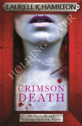 Книга Crimson Death Laurell K Hamilton