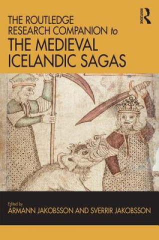 Könyv Routledge Research Companion to the Medieval Icelandic Sagas 