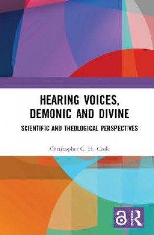 Kniha Hearing Voices, Demonic and Divine Christopher C. H. Cook