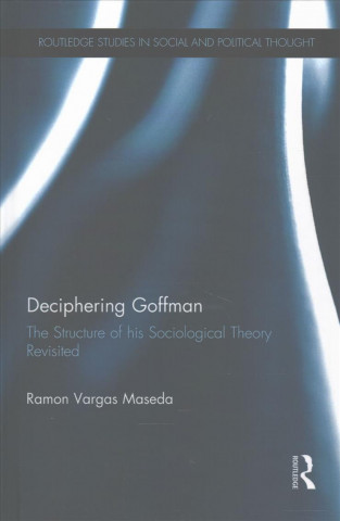 Kniha Deciphering Goffman Ramon Vargas Maseda