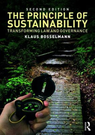 Kniha Principle of Sustainability Klaus Bosselmann