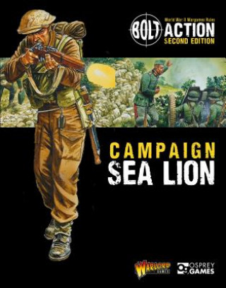 Kniha Bolt Action: Campaign: Sea Lion Warlord Games