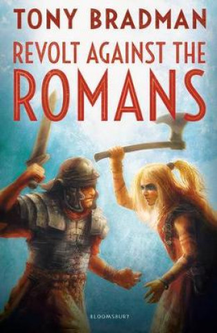 Carte Revolt Against the Romans Tony Bradman