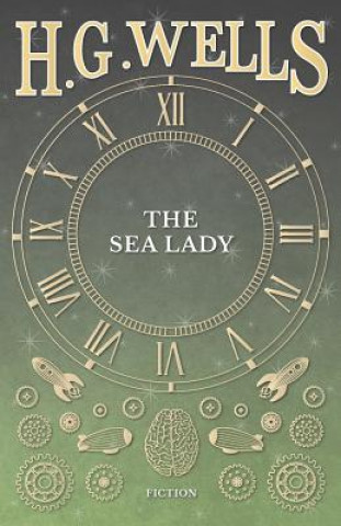 Livre Sea Lady H G Wells