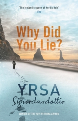 Kniha Why Did You Lie? Yrsa Sigurdardóttir