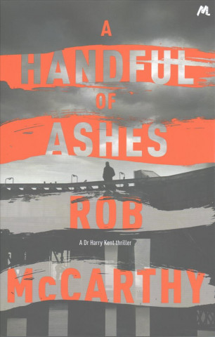 Kniha Handful of Ashes Rob McCarthy