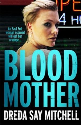 Kniha Blood Mother Dreda Say Mitchell