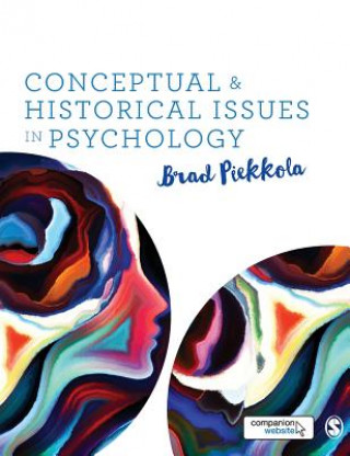 Książka Conceptual and Historical Issues in Psychology Brad Piekkola