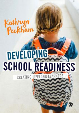 Книга Developing School Readiness Kathryn Peckham