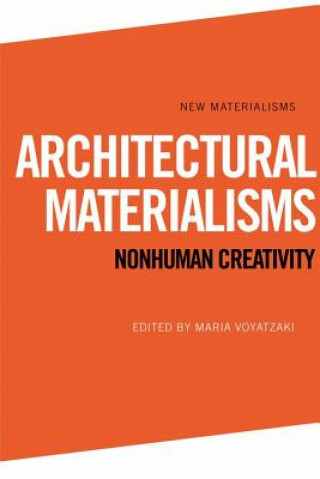 Книга Architectural Materialisms VOYATZAKI MARIA