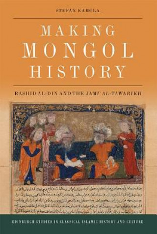 Kniha Making Mongol History KAMOLA STEFAN