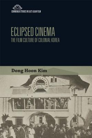 Книга Eclipsed Cinema KIM DONG HOON