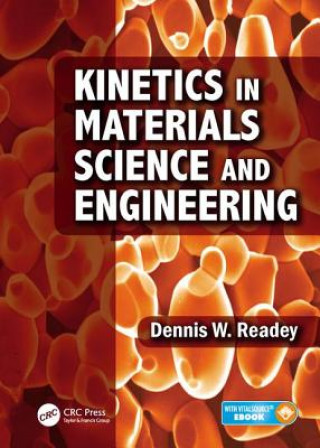 Книга Kinetics in Materials Science and Engineering Dennis W. Readey