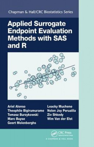 Kniha Applied Surrogate Endpoint Evaluation Methods with SAS and R Ariel Alonso Abad