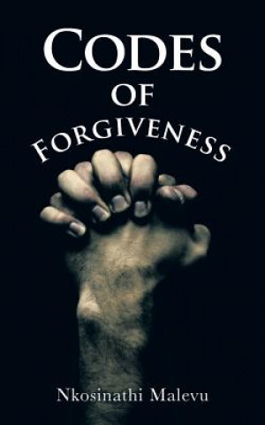 Książka Codes of Forgiveness Nkosinathi Malevu