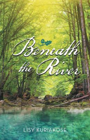 Libro Beneath the River Lisy Kuriakose