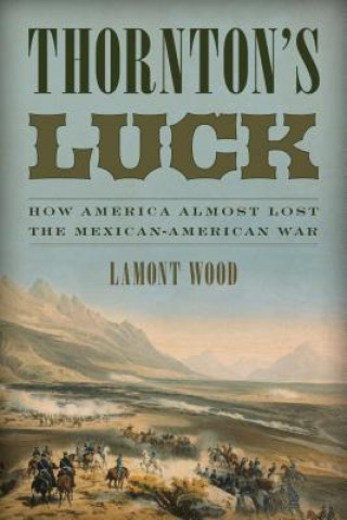 Kniha Thornton's Luck Lamont Wood