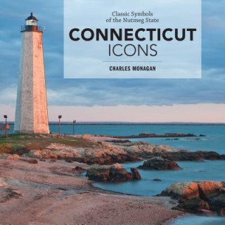 Kniha Connecticut Icons Charles Monagan