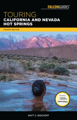 Carte Touring California and Nevada Hot Springs Matt C. Bischoff