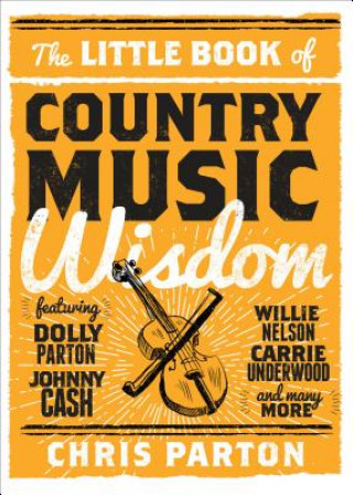 Kniha Little Book of Country Music Wisdom Steven Price