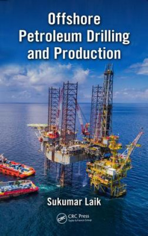 Книга Offshore Petroleum Drilling and Production Sukumar Dr. Laik