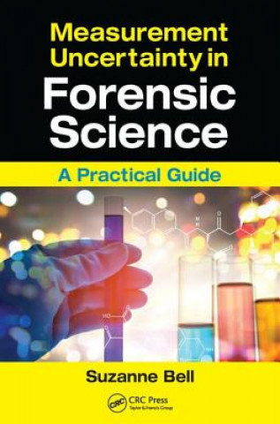 Buch Measurement Uncertainty in Forensic Science Suzanne Bell