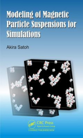 Kniha Modeling of Magnetic Particle Suspensions for Simulations Satoh