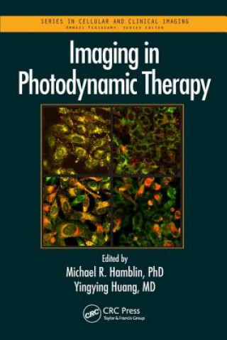 Carte Imaging in Photodynamic Therapy Michael R. Hamblin
