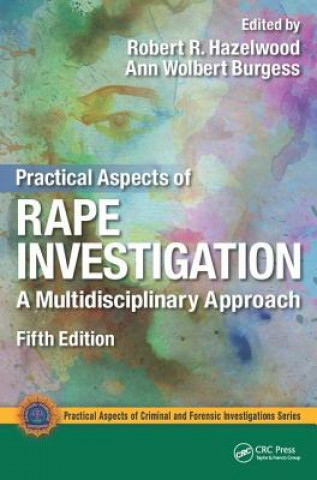 Kniha Practical Aspects of Rape Investigation 