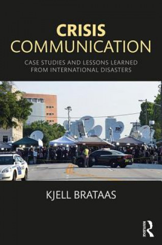 Könyv Crisis Communication Kjell Brataas