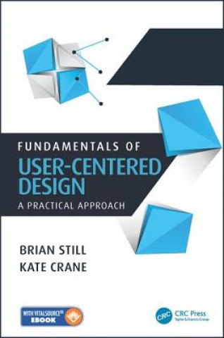 Книга Fundamentals of User-Centered Design Brian Still