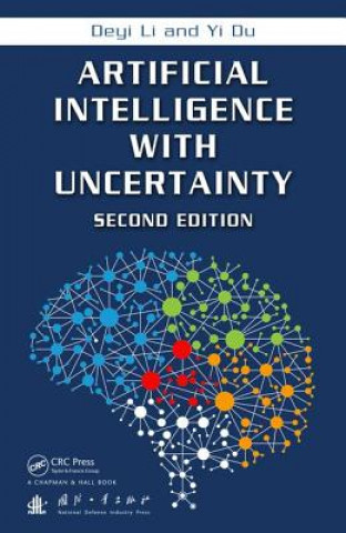 Könyv Artificial Intelligence with Uncertainty Deyi Li