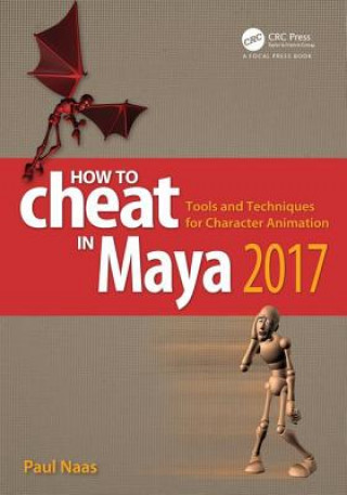 Libro How to Cheat in Maya 2017 Paul Naas