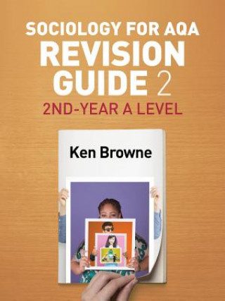 Książka Sociology for AQA Revision Guide 2: 2nd-Year A Level Ken Browne