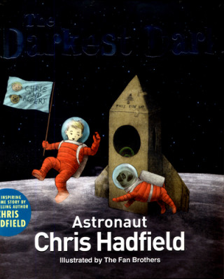 Kniha Darkest Dark Chris Hadfield