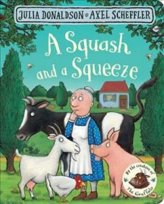 Book Squash and a Squeeze Julia Donaldson