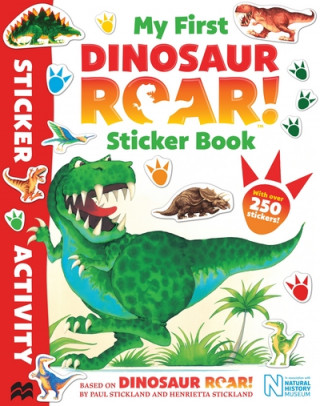 Książka My First Dinosaur Roar! Sticker Book STICKLAND  PAUL